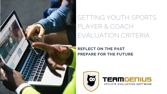 Setting Player & Coach Evaluation Criteria for Youth Sports