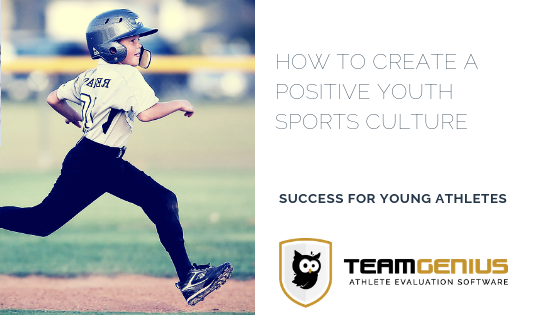 How to Create a Positive Youth Sports Culture