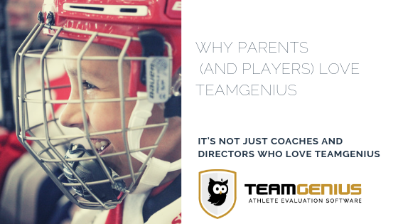 Parents and Players Love TeamGenius player evaluation software