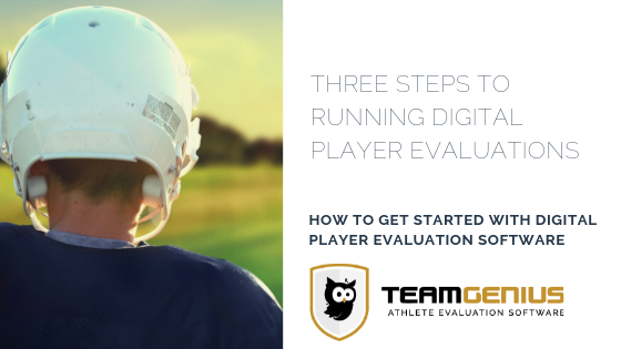 Running Digital Player Evaluations